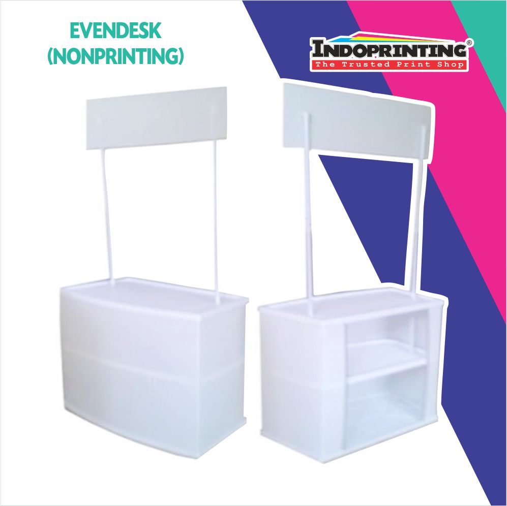 Even desk /Booth Portable /Stand Promotion Polosan Non Printing INDOPRINTING